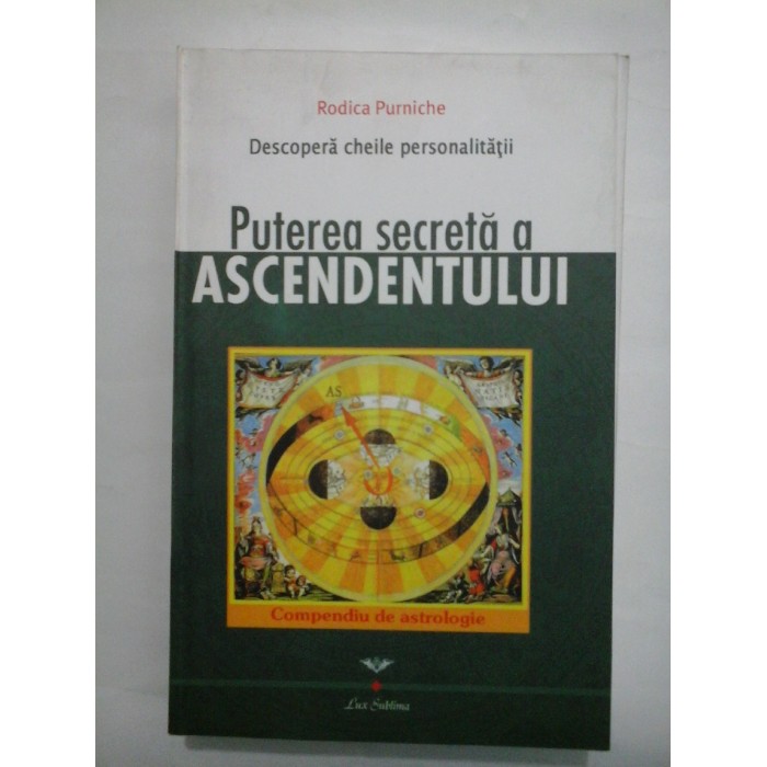   PUTEREA  SECRETA  A  ASCENDENTULUI  -  Rodica  Purniche